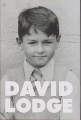 Quite A Good Time to be Born. A Memoir. 1935-1975 by David Lodge
